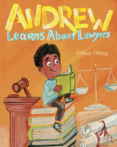 Andrew Learns about Lawyers (Career Books for Kids)