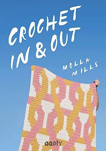 Crochet In & Out. 35 diseños para disfrutar en tu casa y al aire libre (GGDIY)
